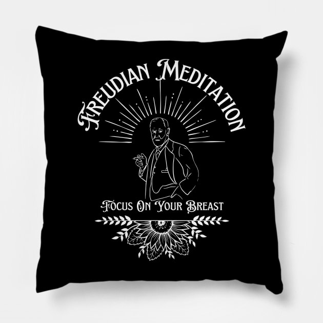 Freudian Meditation Focus On Your Breast - Philosophy Humor Pillow by TopKnotDesign