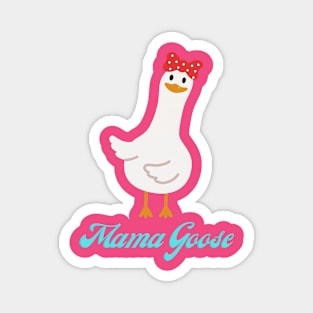 Mama goose Magnet