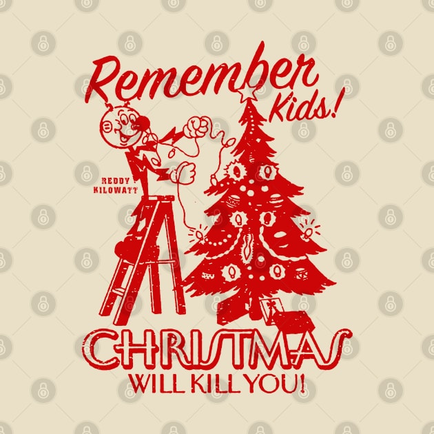 Christmas Will Kill You by nidspag