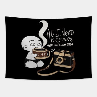 All I Need is Coffee and My Camera - Cute Funny Tapestry