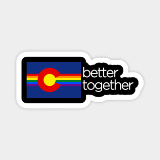 Better Together Colorado Pride Magnet