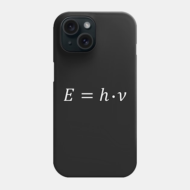 Planck's Equation - Photon Energy Phone Case by ScienceCorner