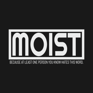 Moist Square T-Shirt