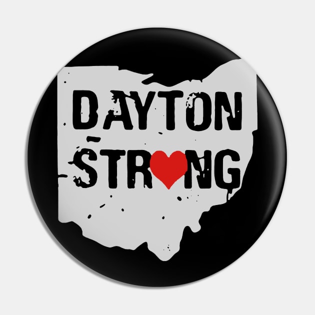 Dayton Strong Pin by NiceTeeBroo