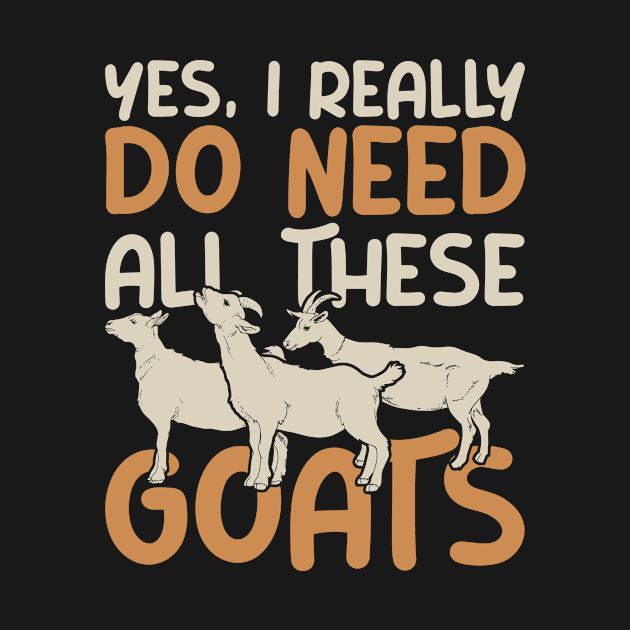 Goat Lover Funny Farming Farmer Farm Animal Goat by shirtsyoulike