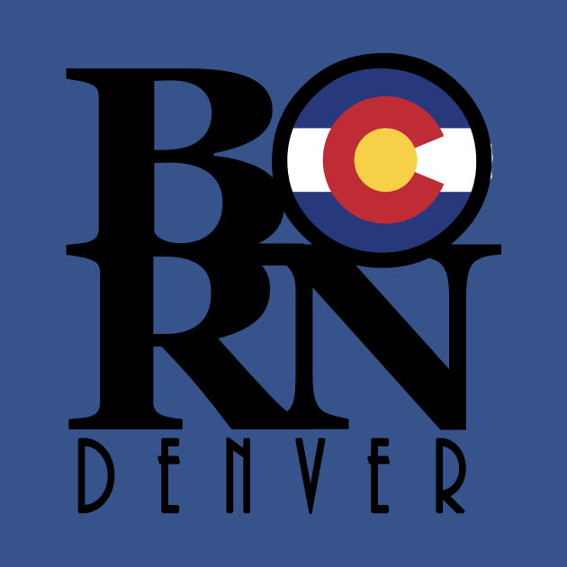 BORN Denver CO by HomeBornLoveColorado