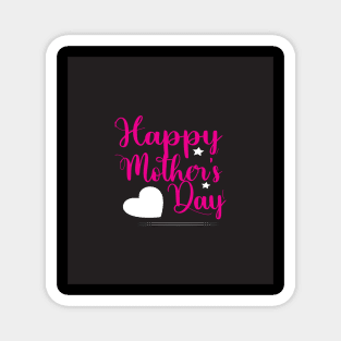mother's day t-shirt Magnet