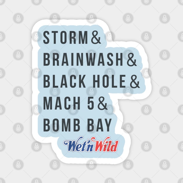 Wet 'N Wild attractions Magnet by Paul L
