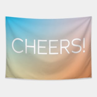 Cheers! Tapestry