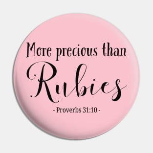 Proverbs 31: More precious than rubies bible verse Pin