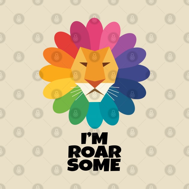 I'm Roarsome by KewaleeTee