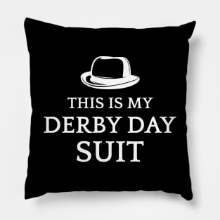 This is my derby day suit, Funny Derby Day 2022 Kentucky horse racing men hat Pillow