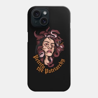 petrify the patriarchy Feminism Phone Case