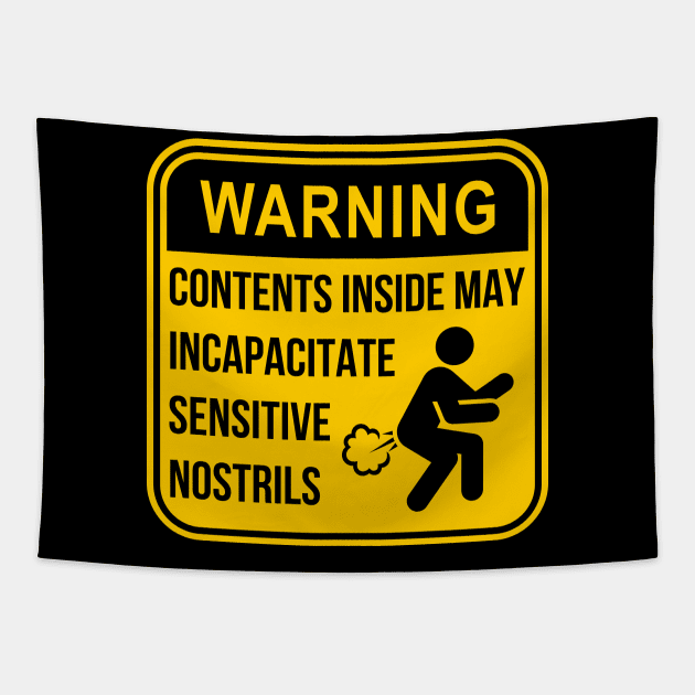 Warning Contents Inside May Incapacitate Sensitive Nostrils Tapestry by Caregiverology