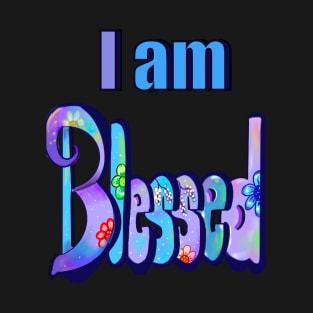 “I am blessed” purple blue Floral graffiti style calligraphy T-Shirt