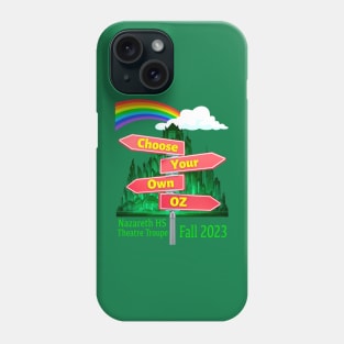 Choose Your Own Oz Option 3 Phone Case