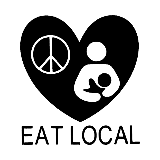 Eat Local Hippie Funny by raaphaart