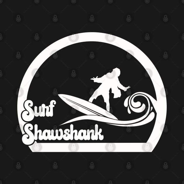 Surf Shawshank by @johnnehill