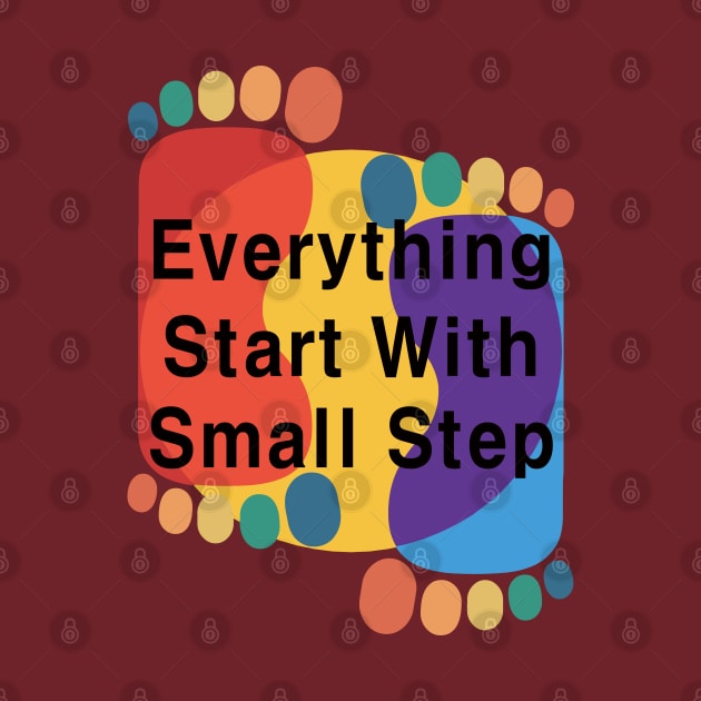 Everything Starts with a Small Step by EunsooLee