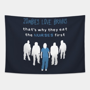 Zombies Love Nurse Brains Tapestry