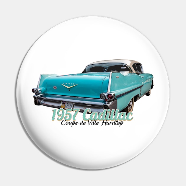 1957 Cadillac Coupe de Ville Hardtop Pin by Gestalt Imagery