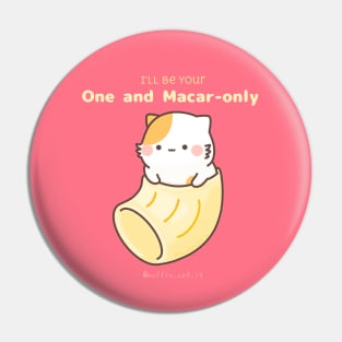 One and Macar-only Pin