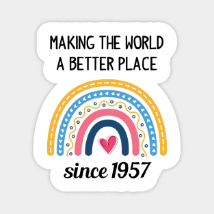 Making The World Better Since 1957 66th Birthday 66 Years Old Magnet