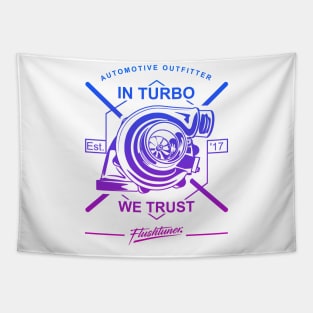 Turbocharge in turbo we trust Tapestry