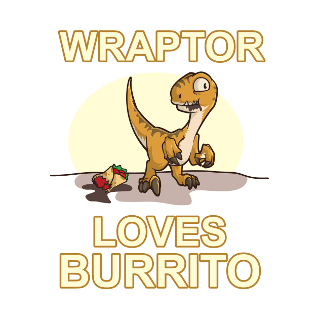 Velociraptor Tshirt | Burrito Dinosaur Pun Paleontology Gift by TellingTales