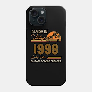 D4641998 Made In Vintage 1998 Limited Edition 26 Being Awesome Phone Case