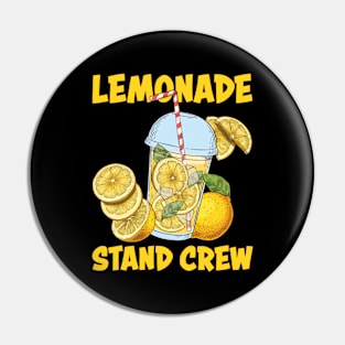 Lemonade Stand Crew Lemon Juice Summer Refreshing Pin