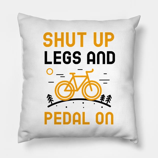 Shut Up Legs And Pedal On Pillow by Jitesh Kundra