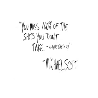 Michael Scott Quote The Office T-Shirt