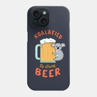 Koalafied to drink beer Phone Case