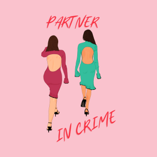 Partner in Crime Two Girls T-Shirt