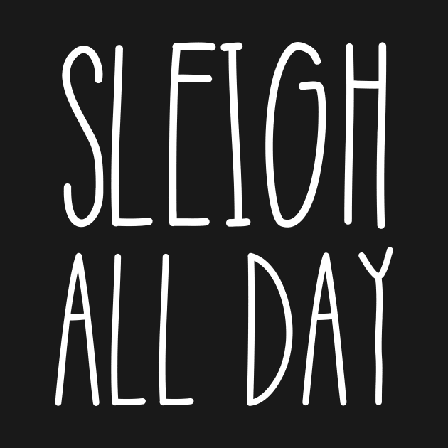 Sleigh All Day by kapotka