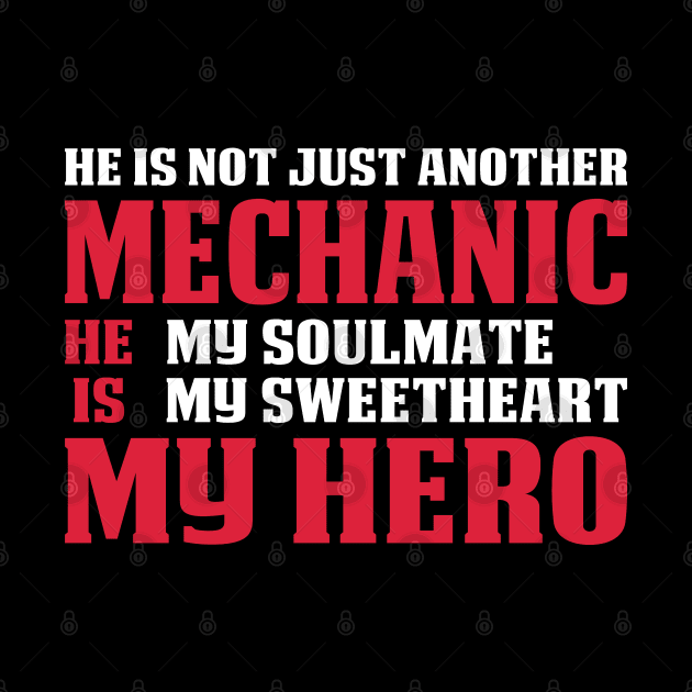 He Is Not Just Another Mechanic   Mechanic T Shirt by Murder By Text