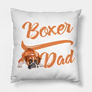 Boxer Dad! Especially for Boxer dog owners! Pillow