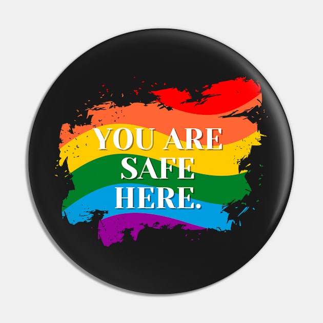 You Are Safe Here Paintbrush Pin by casualism