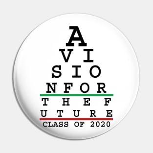 A vision for the future - Class of 2020 Pin