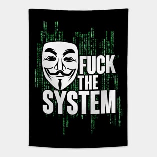 Fuck the system matrix anonymous Tapestry