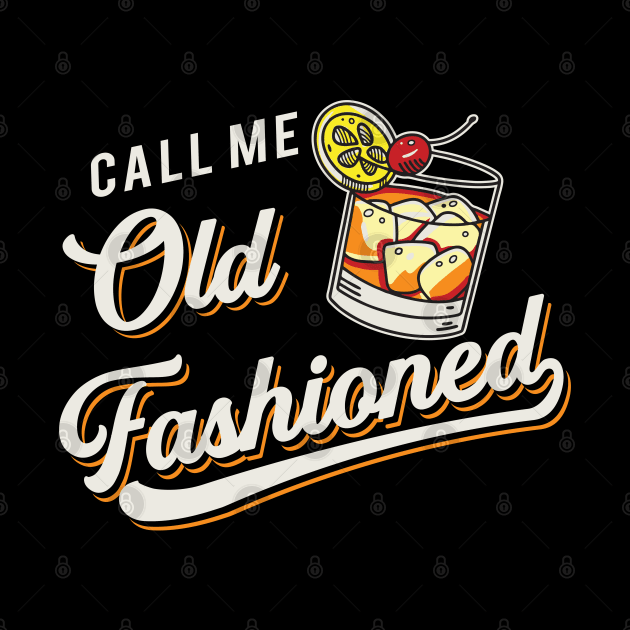 Call Me Old Fashioned by Alema Art