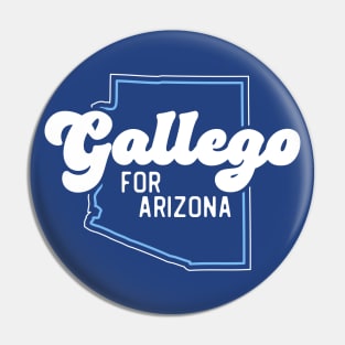 Gallego for Arizona // 2024 Senate Race // Turn Arizona Blue Pin