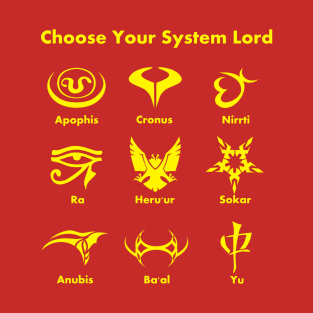 Choose your system lord T-Shirt