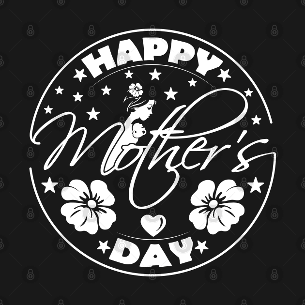 Happy Mother's Day-T Shirts | Mother's Day Gift Ideas by GoodyBroCrafts