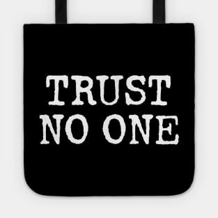 TRUST NO ONE Tote