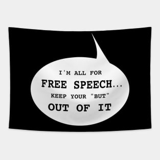 I'm All for Free Speech Tapestry