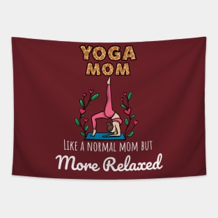 Yoga mom like a normal mom but more relaxed Tapestry