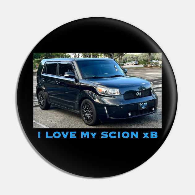 I Love my Scion xB Pin by ZerO POint GiaNt