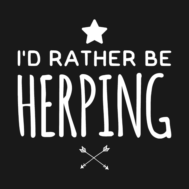 I'd rather be herping by captainmood